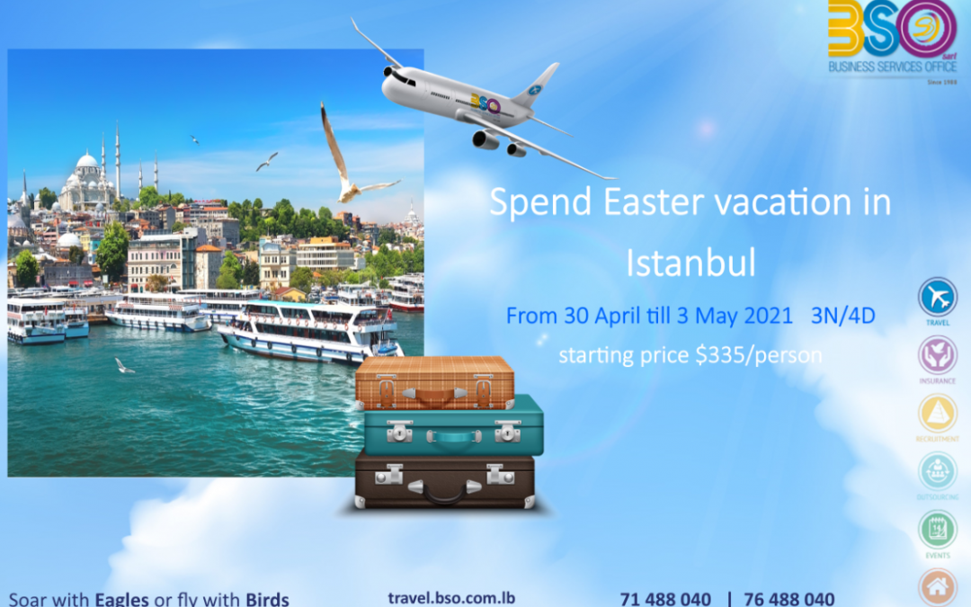 Spend Easter Vacation in Istanbul