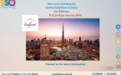 Don’t miss attending the Gulfood Exhibition in Dubai !